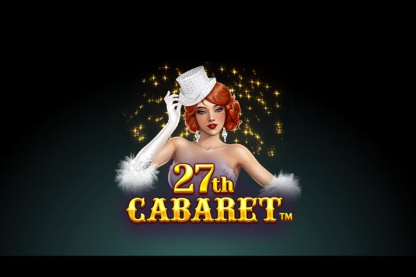 27th Cabaret Slots